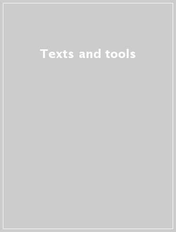 Texts and tools