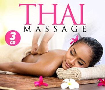 Thai massage - AA.VV. Artisti Vari