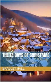 The 13 Days of Christmas