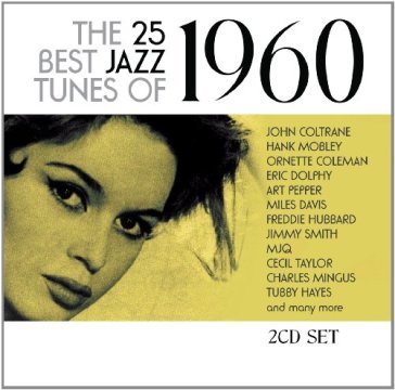 The 25 best jazz tunes of 1961 - AA.VV. Artisti Vari