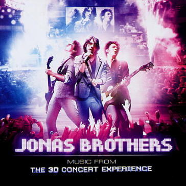 The 3-d concert experience - Jonas Brothers