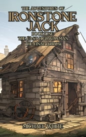 The Adventures of Ironstone Jack