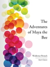 The Adventures of Maya the Bee