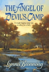 The Angel Of Devil s Camp (Mills & Boon Historical)