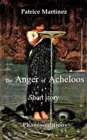 The Anger of Acheloos