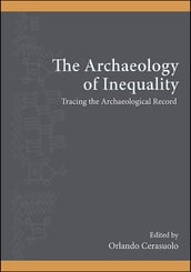 The Archaeology of Inequality