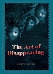 The Art of Disappearing