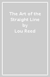 The Art of the Straight Line