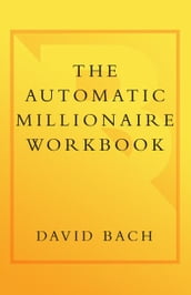 The Automatic Millionaire Workbook