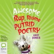 The Awesome Book of Rap, Rhyme and Putrid Poetry