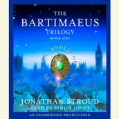 The Bartimaeus Trilogy, Book One: The Amulet of Samarkand