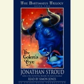 The Bartimaeus Trilogy, Book Two: The Golem s Eye