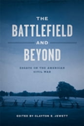 The Battlefield and Beyond