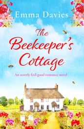 The Beekeeper s Cottage