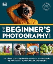 The Beginner s Photography Guide