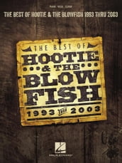 The Best of Hootie & The Blowfish: 1993 Thru 2003 Songbook