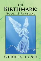 The Birthmark: Book Ii Renewal