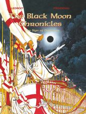 The Black Moon Chronicles - Volume 1 - The Sign of Darkness