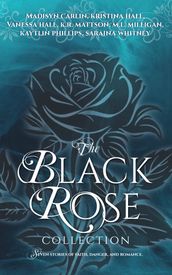 The Black Rose Collection