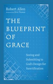 The Blueprint of Grace