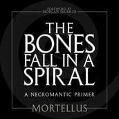 The Bones Fall in a Spiral