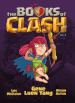 The Books of Clash. Le leggende leggendarie delle leggendarissime imprese. 2.