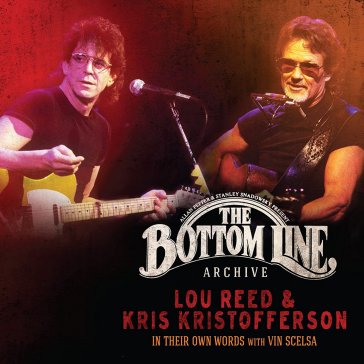 The Bottom Line Archive Series: In Their Own Words: With Vin Scelsa - LOU REED AND KRIS KR