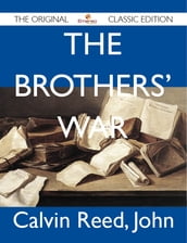 The Brothers  War - The Original Classic Edition