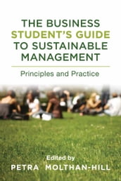 The Business Student s Guide to Sustainable Management