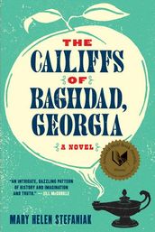 The Cailiffs of Baghdad, Georgia: A Novel