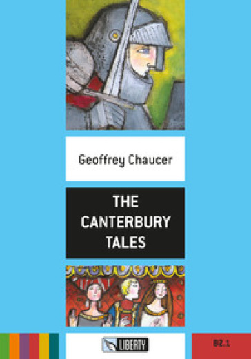 The Canterbury tales. Ediz. ridotta. Con File audio per il download - Geoffrey Chaucer