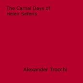 The Carnal Days of Helen Seferis