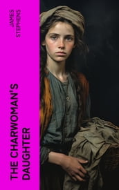 The Charwoman s Daughter