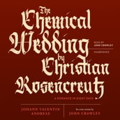 The Chemical Wedding by Christian Rosencreutz