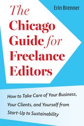 The Chicago Guide for Freelance Editors