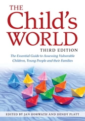 The Child s World, Third Edition