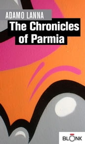 The Chronicles of Parmia