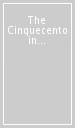 The Cinquecento in Florence. «Modern manner» and Counter-reformation. Catalogo della mostra (Firenze, 21 settembre 2017-21 gennaio 2018)