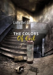 The Colors of Evil