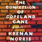 The Confession of Copeland Cane