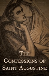 The Confessions of Saint Augustine