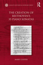 The Creation of Beethoven s 35 Piano Sonatas