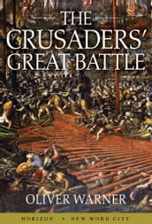 The Crusaders  Great Battle