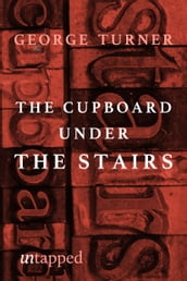 The Cupboard under the Stairs