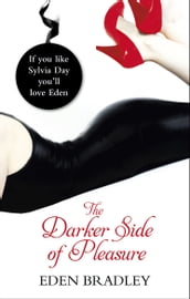 The Darker Side of Pleasure