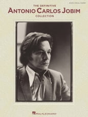 The Definitive Antonio Carlos Jobim Collection (Songbook)