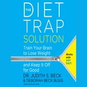 The Diet Trap Solution