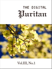 The Digital Puritan - Vol.III, No.1
