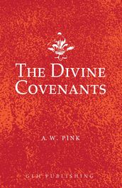 The Divine Covenants