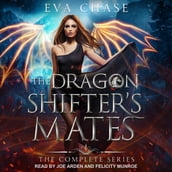 The Dragon Shifter s Mates Boxed Set Books 1-4